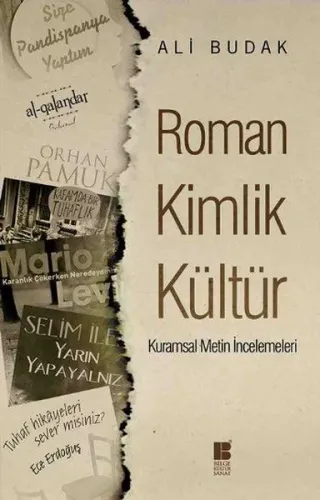 Roman Kimlik Kültür; Kurumsal Metin İncelemeleri
