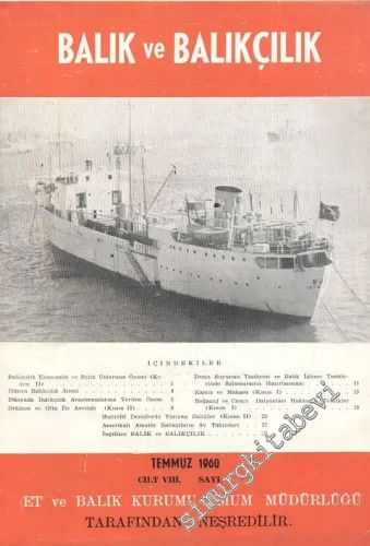 Balık ve Balıkçılık Dergisi - Sayı: 7, Temmuz 1960, Cilt: 8