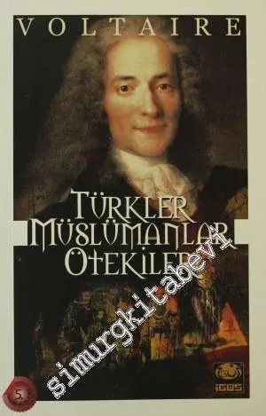 Türkler, Müslümanlar ve Ötekiler -