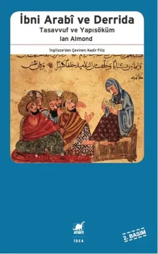 İbni Arabi Derrida; Tasavvuf ve Yapısöküm