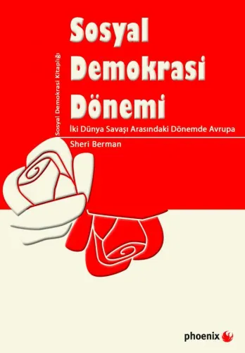 Sosyal Demokrasi Kitaplığı Serisi / 10 Kitap Set Sheri Berman