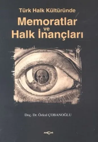 Türk Halk Kültüründe| Memoratlar ve Halk İnançları
