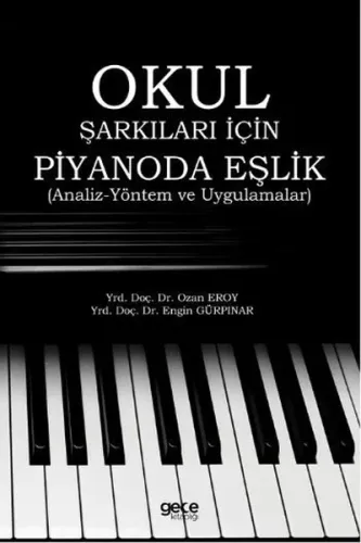 Okul Şarkıları için Piyanoda Eşlik