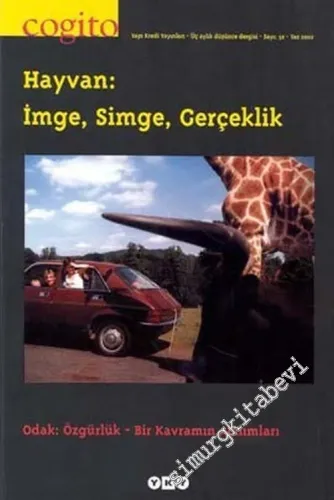 Cogito: Üç Aylık Düşünce Dergisi - Dosya: Hayvan: İmge, Simge, Gerçeklik - Sayı: 32       2002