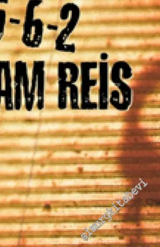 Kırcı 5 6 2 Tamam Reis : Kırcı, Ağca ve Bir Dönemin Cinayetleri -