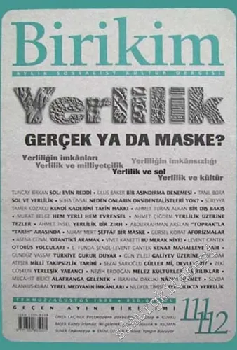 Birikim Aylık Sosyalist Kültür Dergisi - Yerlilik Özel Sayısı - Sayı: 111 - 112, Temmuz - Ağustos 1998