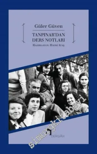 Tanpınar'dan Yeni Ders Notları -
