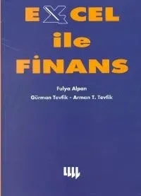 Excel ile Finans %17 indirimli F.Alpan-G.Tevfik-A.Tevfik Excel ile Finans %17 indirimli F.Alpan-G.Tevfik-A.Tevfik