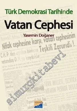 Türk Demokrasi Tarihinde Vatan Cephesi -         2013