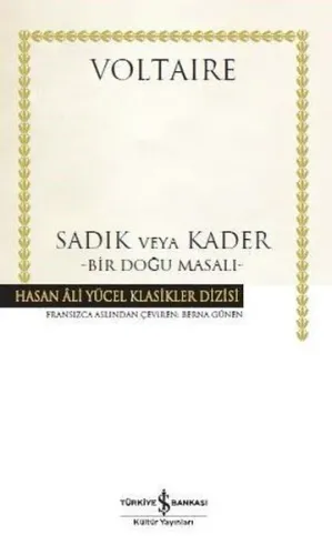 Sadık veya Kader (Ciltli) Voltaire (François Marie Arouet Voltaire)