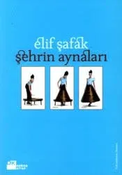 Şehrin Aynaları Elif Şafak
