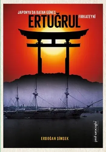 Japonyada Batan Güneş Ertuğrul Fırkateyni