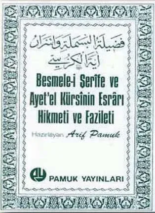 Besmelenin ve Ayetel Kürsinin fazileti (Dua 018)