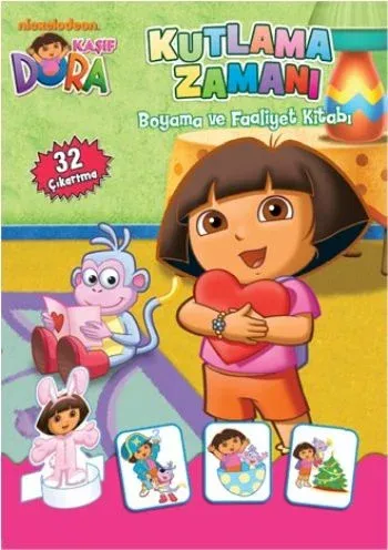 Kaşif Dora Kutlama Zamanı Boyama ve Faaliyet Kitabı