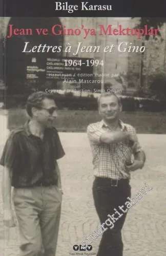 Jean ve Gino'ya Mektuplar - Lettres a Jean et Gino (1963 - 1994 ) -