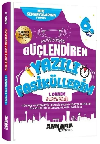 Ankara Yayıncılık 6. Sınıf Tüm Dersler 1. Dönem Güçlendiren Maarif Modeli 1. ve 2. Yazılı Fasiküllerim