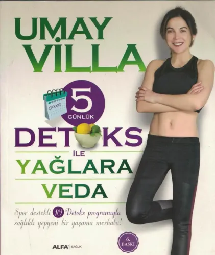 5 Günlük Detoks ile Yağlara Veda