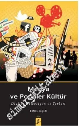 Medya ve Popüler Kültür: Diziler, Televizyon ve Toplum -