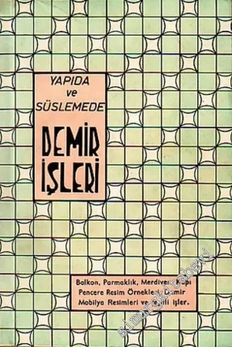 Yapıda ve Süslemede Demir İşleri -        1968