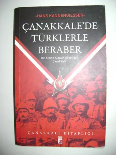 Çanakkale'de Türklerle Beraber