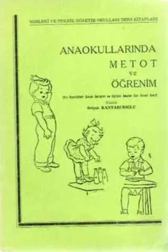 Anaokullarında Metot ve Öğrenim