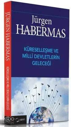 Küreselleşme ve Milli Devletlerin Geleceği