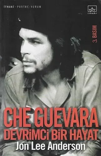 Che Guevara Devrimci Bir Hayat - Ciltsiz Kitap