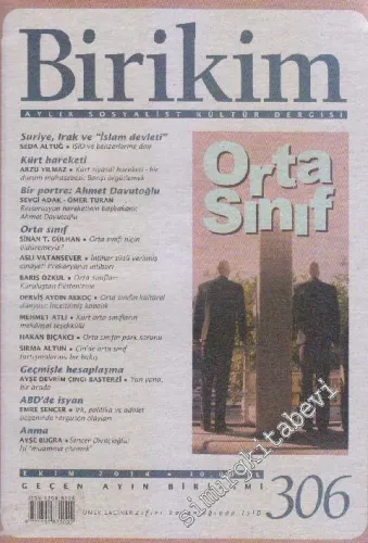 Birikim Aylık Sosyalist Kültür Dergisi: Orta Sınıf - Sayı: 306      Ekim 2014