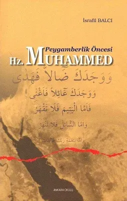 Peygamberlik Öncesi Hz. Muhammed