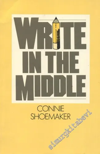 Write In The Middle: A Guide to Writing For The ESL Student  -