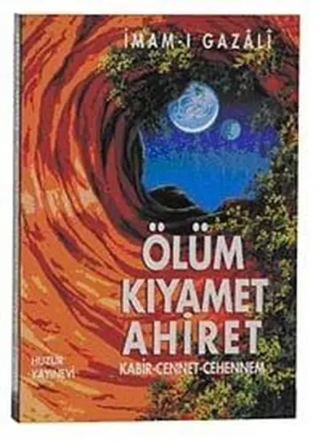 Ölüm Kıyamet Ahiret ~ Kabir-Cennet-Cehennem