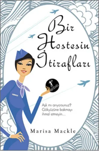 Bir Hostesin İtirafları