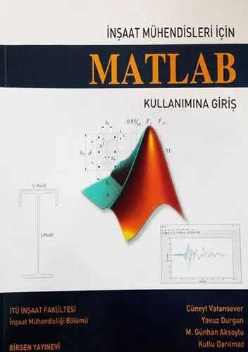 İnşaat Mühendisleri İçin Matlab Kullanımına Giriş