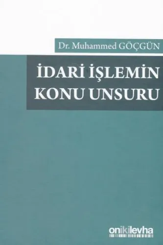 İdare İşlemin Konu Unsuru