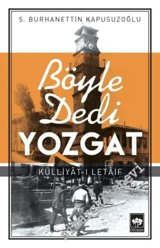Böyle Dedi Yozgat: Külliyat-ı Letaif