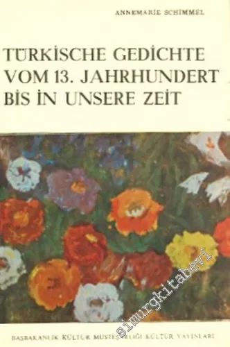 Türkische Gedichte Vom 13. Jahrhundert Bis in Unsere Zeit -        1973