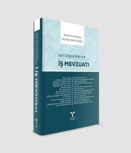 Son Değişiklikleriyle  İş Mevzuatı