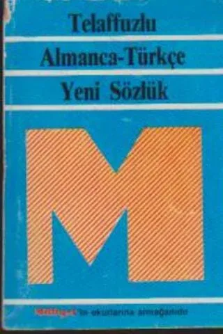 Telaffuzlu Almanca- Türkçe Yeni Sözlük