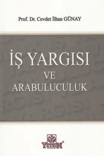 İş Yargısı ve Arabuluculuk