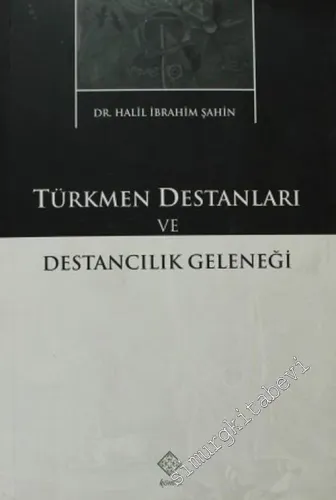 Türkmen Destanları ve Destancılık Geleneği -        2011