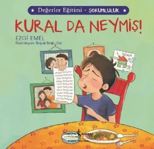 Kural da Neymiş! - Değerler Eğitimi Sorumluluk