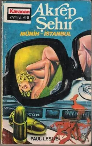 Akrep Şehir Münih - İstanbul