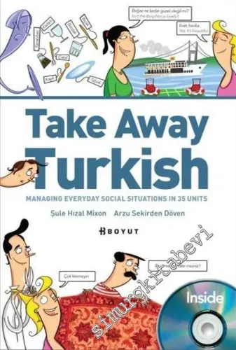 Take Away Turkish: Managing Everyday Social Situations In 35 Units CD'li -