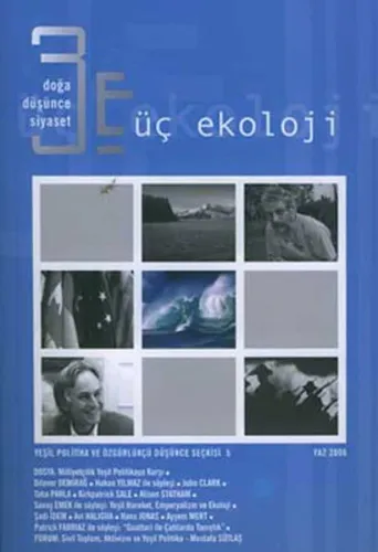 Üç Ekoloji 5: Milliyetçilik Yeşil Politikaya Karşı