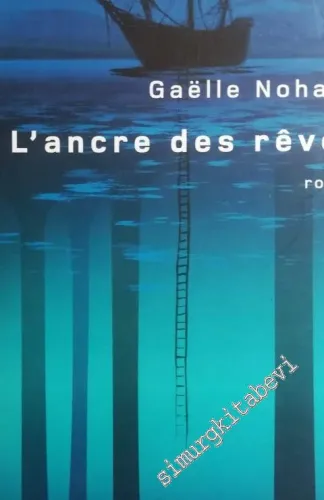 L'Ancre des Reves -        2007