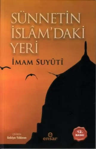Sünnetin İslâm’daki Yeri İmam Suyûtî