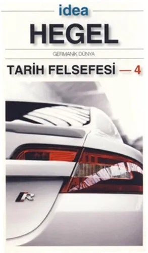 Tarih Felsefesi - 4; Germanik Dünya