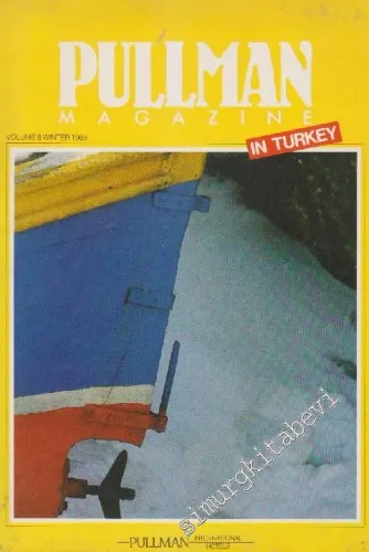 Pullman Magazine In Turkey - Volume: 8      Winter