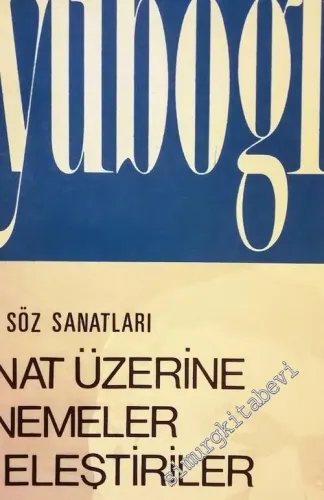 Sanat Üzerine Denemeler ve Eleştiriler, Cilt 1: Söz Sanatları -        1981