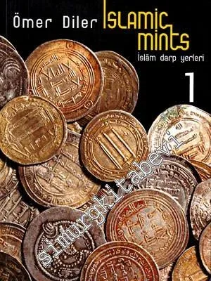 Islamic Mints = İslÂm Darp Yerleri 1 - 3 -